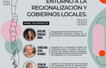Panel: Propuesta Nueva Constitución, en torno a la Regionalización y Gobiernos Locales